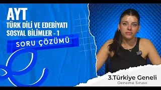 2024-2025 3. Türkiye Geneli Deneme Sınavı AYT Türk Dili ve Edb. Sos 1 Video Çözümlü Cevap Anahtarı