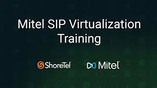 Mitel SIP Virtualization Training