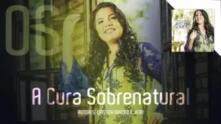 Antônia Gomes - A Cura Sobrenatural (CD A Igreja de Joelhos)