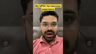 My 1st UPSC interview experience