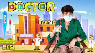 Desi Doctor | Part 2 | Comedy Sketch | IQ Vynz | Funny Skit | Entertainment