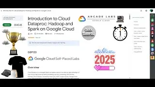 [NEW2025] Introduction to Cloud Dataproc: Hadoop and Spark on Google Cloud || #GSP123 || #qwiklabs