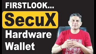 FirstLook... SecuX Hardware Wallet