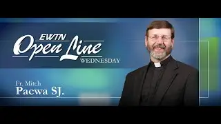 Open Line Wednesday with Father Mitch Pacwa - 10/08/25