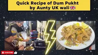 Dum Pukht Complete & Quick Recipe by Aunty UK wali