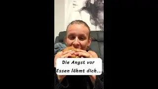 Angst vor Essen? Das macht mich alles krank!