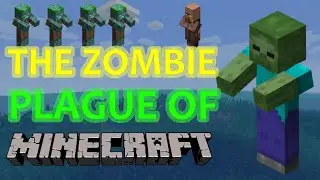 THE ZOMBIE PLAGUE OF MINECRAFT || Lore Store