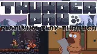 THUNDER PAW, Platinum Play-Through, Ps4 PrO