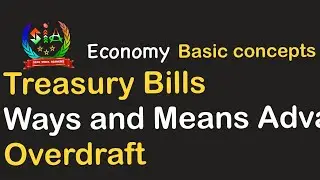Treasury Bills,Ways and Means Advance, Overdraft....UPSC,Group 1&2