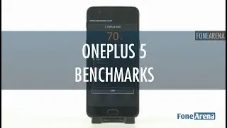 Oneplus 5 Benchmarks - AnTuTu, GeekBench