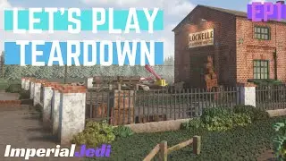 Let's Play Teardown With ImperialJedi EP 1