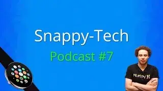 APPLE WORKING ON A NEW WATCH?!, MalwareTechBlog in JAIL!, and MORE! | Snappy-Tech Podcast #7