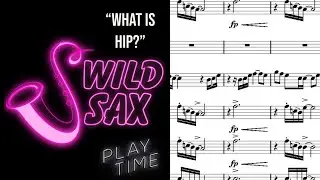 What Is Hip? - Tower of Power Music Score (Sax Ensemble)