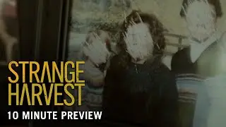 STRANGE HARVEST &ndash; First 10 Minutes Preview