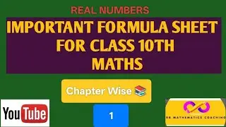 IMPORTANT FORMULA SHEET 📚 ( PDF) II CLASS 10TH II CHAPTER 1 II REAL NUMBERS II MATHS 