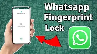 Whatsapp pe Fingerprint Kese Lagaye | Whatsapp Fingerprint Problem | Solved 100 %