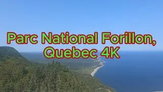 Parc National Forillon (Forillon National Park), Quebec [4K]