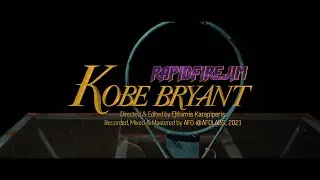 RFJ - Kobe Bryant (Official Music Video)