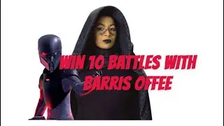 &ldquo;Win 10 battles with any version of Barriss Offee in your squad