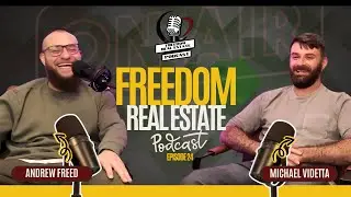 Freedom Real Estate Podcast &mdash; Mentorship, Mindset, and Bigger Real Estate Plays