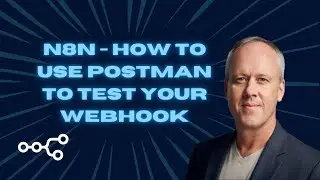 How to use postman to test your webhook API in n8n