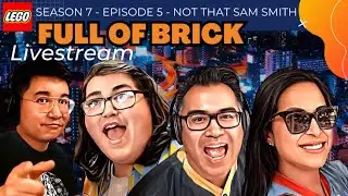 Not That Sam Smith - Full of Brick - S7, E5 - Jan 30/26