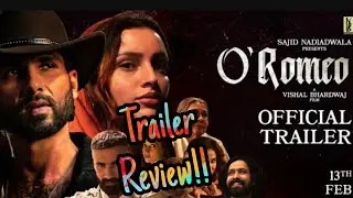 O'Romeo Trailer Reaction Mashup & Review | Vishal B | Shahid K | Triptii D | Nana P | Avinash