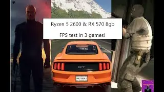 RYZEN 5 2600 & RX 570 8GB FPS Test In 3 Games!