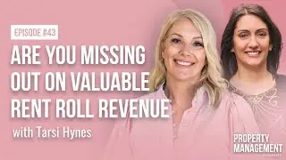 Are You Missing Out on Valuable Rent Roll Revenue? with Tarsi Hynes