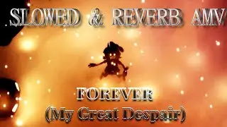 Cyn AMV Edit - Forever (My Great Despair) - Slowed & Reverb [MURDER DRONES]