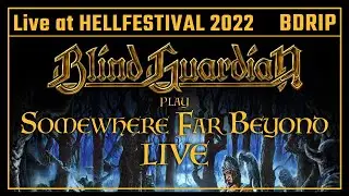 Blind Guardian - Somewhere Far Beyond - Live at Hellfest 2022 [1080]