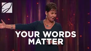 Your Words Matter | Joyce Meyer