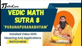 The Secret of Vedic Math (Sutra 8 Explained)