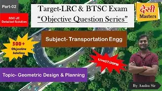 Objective Question Series- Transportation Engg  || LRC & BTSC Recruitment-2023 || By Anshu Sir