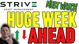 HUGE Week Ahead for Strive 🔥 Key Levels Investors NEED to Watch │ Strive Stock Analysis