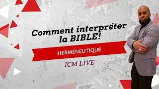Comment interpr&eacute;ter la bible  (&eacute;pisode-1)