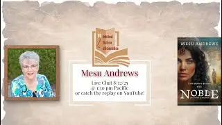 Biblical Fiction Aficionados LIVE with Mesu Andrews and Noble