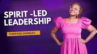  Leading on the Wind &ndash; Spirit-Led Leadership | Leading on the Wind Series