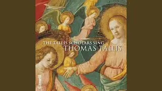 Tallis: Spem in Alium - 1. Spem in Alium