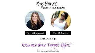 004: Kim McCarter- Activate Your Target Effect&trade;