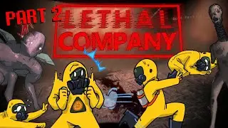 LETHAL COMPANY ft. ADRIAN, SIPHO, & MCRAE! (PART 2!)