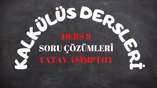 ÖABT | DERS 9 | KALKÜLÜS | YATAY ASİMPTOT | SORU ÇÖZÜMLERİ