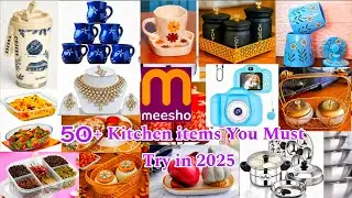 50+ Best Meesho Kitchen items You must try 2025|Affordable and Best Items #kitchen #meeshohaul