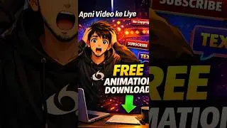 Apni Video Ke Liye Animation Kaise Download Kare (Free & Easy)