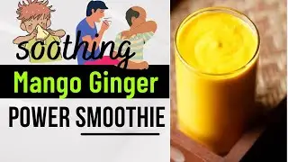 ANTI-INFLAMMATORY ANTI-AGING MANGO GINGER SMOOTHIE| COUGH RELIEF ANTI-FEVER DRINK#shorts