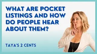 What are Pocket Listings and How Do People Hear About Them?