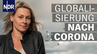 Thomas Straubhaar: Corona-Krise wird Globalisierung zur&uuml;ckdrehen | After Corona Club | 2 | NDR Doku