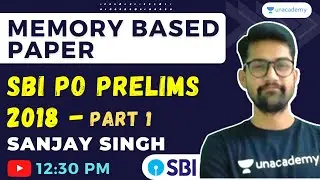 SBI PO Prelims 2018 - Part 1 || Memory Based Paper || Bank Exam Reasoning by Sanjay Singh