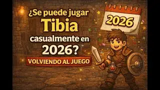 Como jugar TIBIA casualmente en 2026 sin estarte preocupando por otros jugadores. ¿es posible?