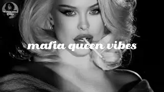 dark feminine energy - baddie playlist